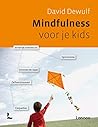 Mindfulness voor je kids Mindfulness voor je kids