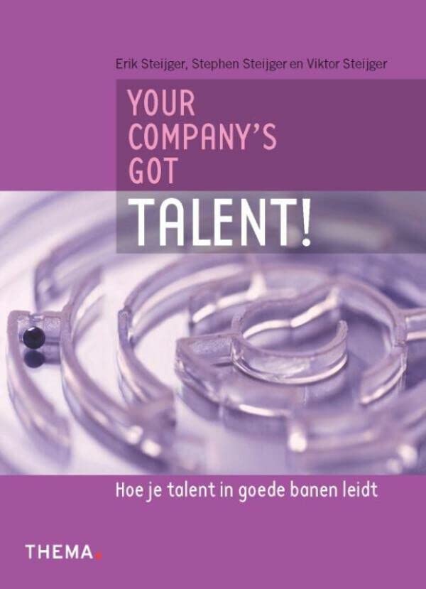 Your company's got talent (Kindle Edition)