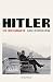 Hitler - de biografie by Ian Kershaw