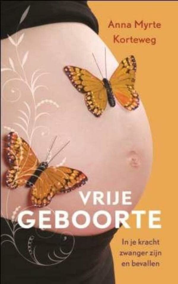 Vrije geboorte (Kindle Edition)