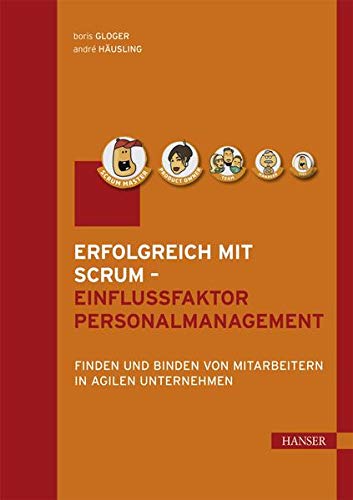 Erfolgreich mit Scrum - Einflussfaktor Personalmanagement (Hardcover)