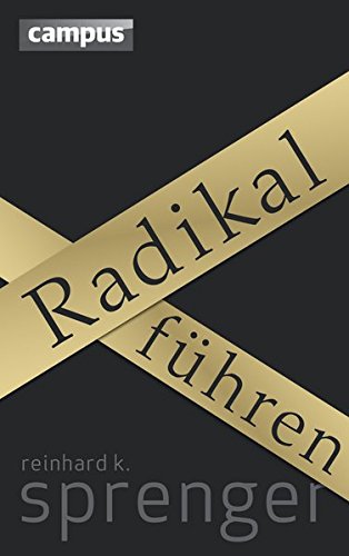 Radikal Führen (Hardcover)