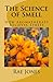 The Science of Smell