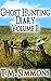 Ghost Hunting Diary Volume II by T.M. Simmons Ghost Hunting Diary Volume II by T.M. Simmons