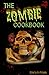 The Zombie Cookbook