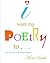 i want my poetry to . . .: ...
