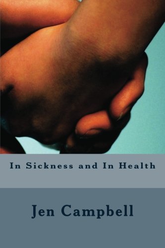 In Sickness and In Health (Paperback)
