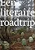 Een literaire roadtrip. In ...