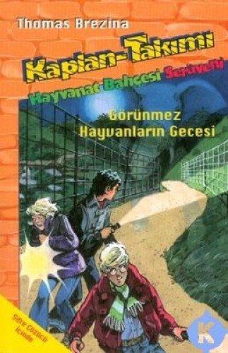 Hayvanat Bahçesi Serüveni (Kaplan Takımı, #17)
