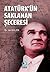 Atatürk'ün Saklanan Şeceresi by Ali Güler