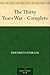 The Thirty Years War - Complete