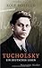 Tucholsky by Rolf Hosfeld