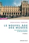 Le nouvel âge des musées