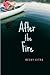 After the Fire