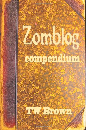 Zomblog: Compendium (Paperback)