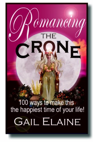Romancing the Crone (Kindle Edition)