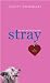 Stray