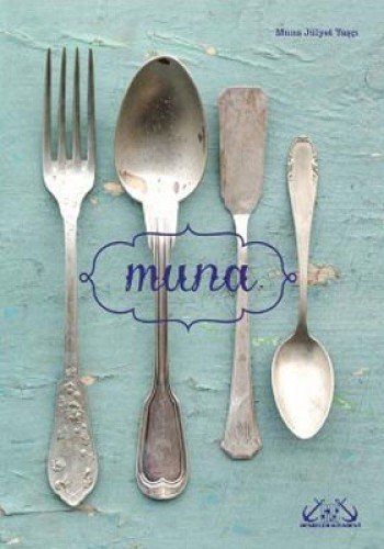 Muna'nın Yemek Kitabı (Paperback)