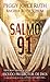 Salmo 91 - Historias verídicas del escudo protector de Dios y cómo este Salmo le ayuda a usted y a los que ama (Spanish Edition)