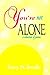 You're Not Alone
