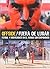 Offside/Fuera de Lugar: Futbol y Migraciones en el Mundo Contemporáneo