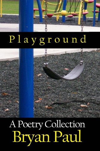 Playground, A Poetry Collection