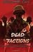 Dead Factions-The Zombie War narratives-A Novella