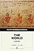 The World: A History, Penguin Academic Edition, Volume 1