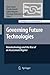 Governing Future Technologies: Nanotechnology and the Rise of an Assessment Regime (Sociology of the Sciences Yearbook, 27)