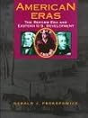 American Eras: Reform Era and Eastern U. S. Development, 1815-1850