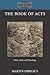 The Book of Acts: Form, Style, and Theology (Fortress Classics in Biblical Studies)