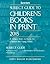 Subject Guide to Children's Books in Print, 2014: A Subject Index to Books Tfor Children and Young Adults