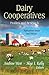 Dairy Cooperatives: Profiles and Research (Agriculture Issues and Policies)