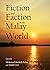 Fiction and Faction in the Malay World