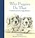 Why Puppies Do That by Tom        Davis