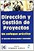 Dirección y gestión de proyectos