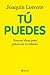 Tú puedes by Joaquín Lorente