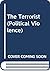The Terrorist (Political Violence)