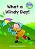 What a Windy Day! (Start Reading)