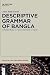 Descriptive Grammar of Bangla (Mouton-CASL Grammar Series [MCASL], 2)