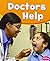 Doctors Help (Pebble Books: Our Community Helpers)