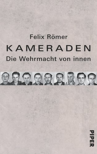Kameraden: Die Wehrmacht von innen (Hardcover)