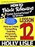 How to Think Sideways Lesson 12: How to Create Compelling Queries, Proposals and Sample Chapters (How To Think Sideways: Career Survival School for Writers)