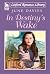 In Destiny's Wake