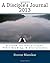 A Disciple's Journal 2013: A Guide for Daily Prayer, Bible Reading, & Discipleship