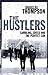 The Hustlers: Gambling, Greed and the Perfect Con