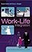 Work-Life Integration: Case Studies of Organisational Change