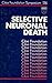 Selective Neuronal Death by Gregory R. Bock