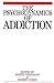 The Psychodynamics of Addiction