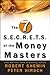 The Seven S.E.C.R.E.T.S. of the Money Masters